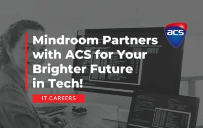 Mindroom Partners with ACS for Your Brighter Future in Tech!