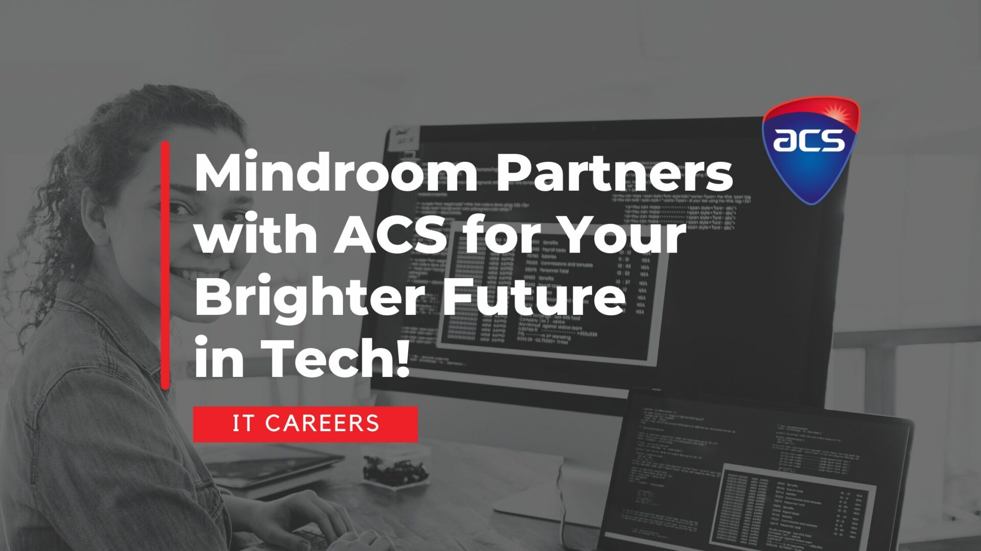 Mindroom Partners with ACS for Your Brighter Future in Tech!