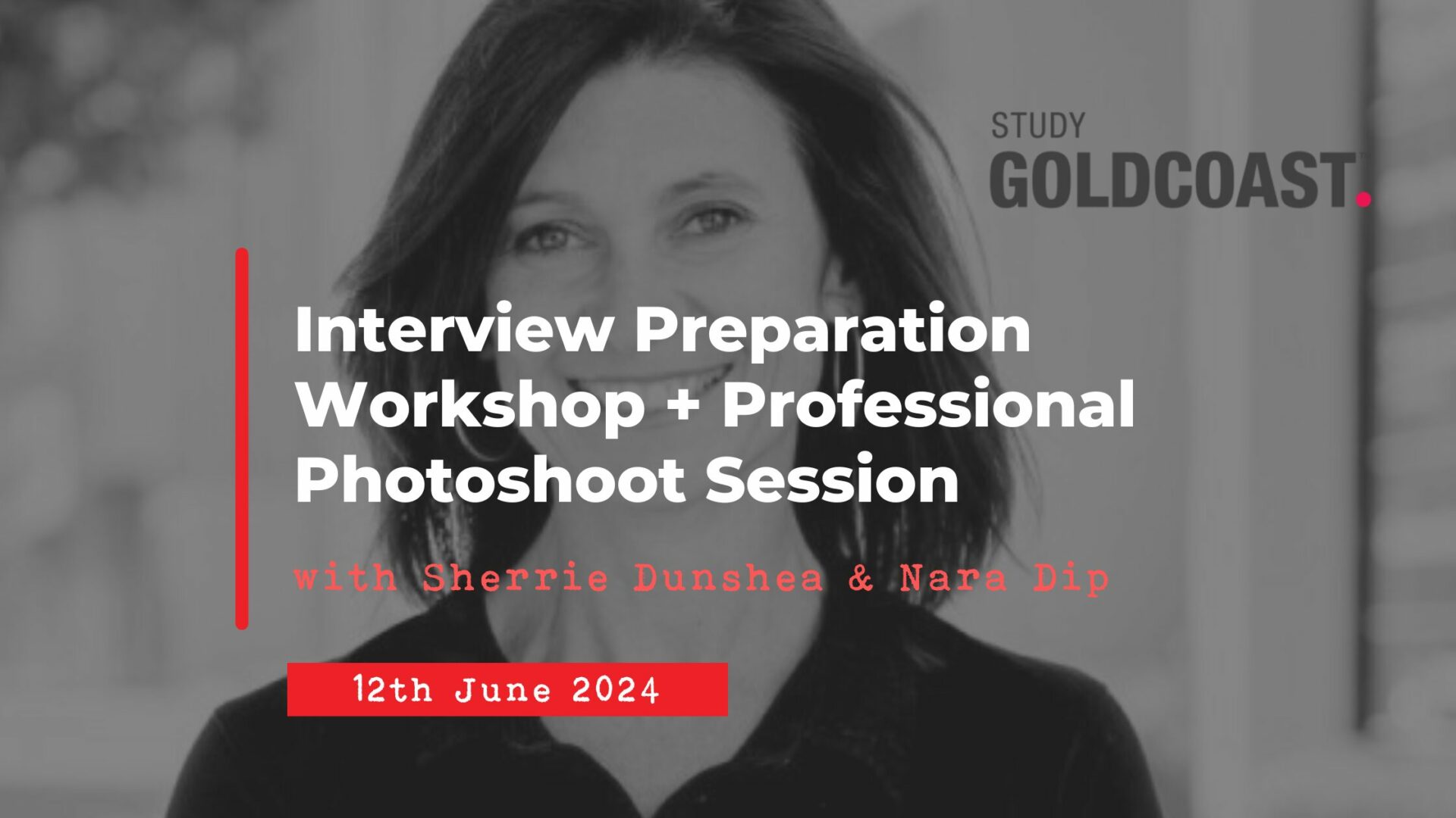 12 June 2024: Interview Preparation Workshop + Professional Photoshoot Session